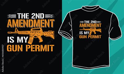 The 2nd Amendment Is My Gun Permit T Shirt Design Stock Vector Adobe