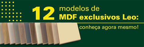 MDF exclusivos Leo conheça 12 modelos Blog Leo Madeiras