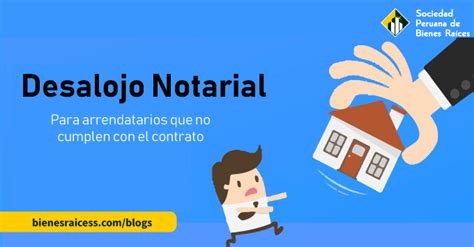 En Qu Consiste El Desalojo Notarial El Blog Inmobiliario N Del