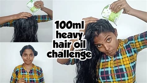 100ml Heavy Hair Oil Challengesubscribe Requestchallenge Accepted Youtube