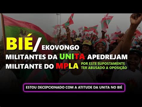 MILITANTES DA UNITA NO BIÉ APEDREJAM MILITANTE DO MPLA NO DIA DA MARCHA