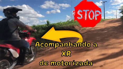 Bike Motorizada Na Trilha Acompanhando A XR Motorizando YouTube