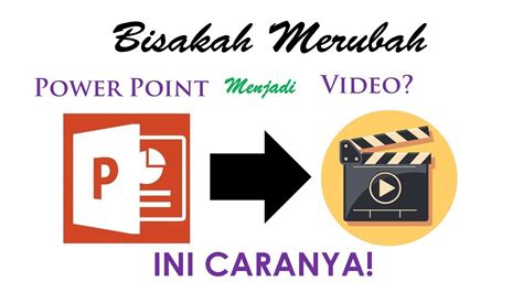 MEMBUAT VIDEO PEMBELAJARAN DENGAN POWER POINT YouTube