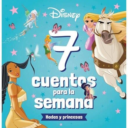 Princesas Cuentos Para La Semana Hadas Y Princesas Recopilatorio