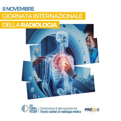 Novembre Giornata Internazionale Della Radiologia Ordine