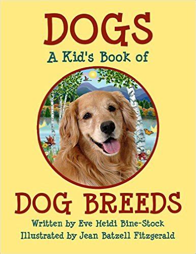 Dogs: A Kid’s Book of Dog Breeds – Honeycomb Adventures Press, LLC