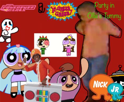 Yo Gabba Gabba And The Powerpuff Girls Party In Ollie S Tummy The Parody Wiki Fandom