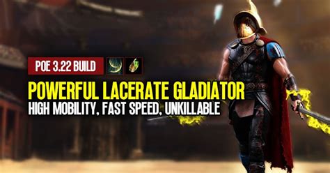 Poe Powerful Lacerate Gladiator Build High Mobility Fast Speed