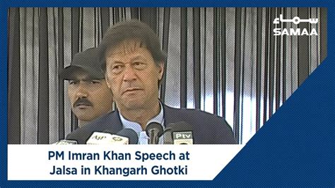 Pm Imran Khan Speech At Jalsa In Khangarh Ghotki Samaa Tv 30 March