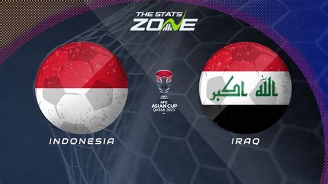 Indonesia vs Iraq Preview & Prediction | 2023 AFC Asian Cup | Group ...