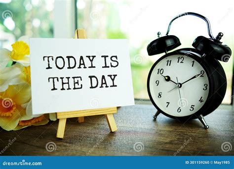 today   day text message inspiration motivation concept stock