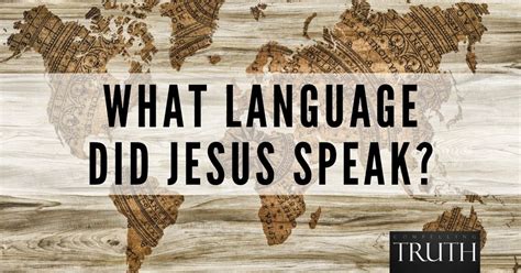 What Was The Language Of Jesus