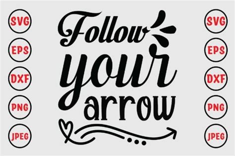 Follow Your Arrow Graphic By Craftbundle · Creative Fabrica