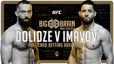 Bb Mma Ufc Vegas Dolidze Vs Imavov Bigsteve Pepe Youtube