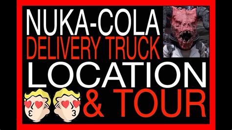 NUKA COLA DELIVERY TRUCK TOUR LOCATION Fallout 76 C A M P Build Mode