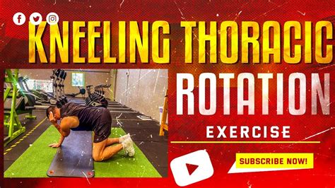 Kneeling Thoracic Rotation Youtube