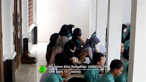 Pesantren Kilat Menyambut Bulan Ramadhan 1444H 2023M SMK Bakti 17