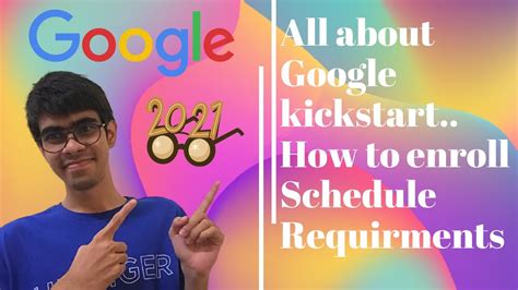 All About Google Kickstart How To Apply Schedule Requirements