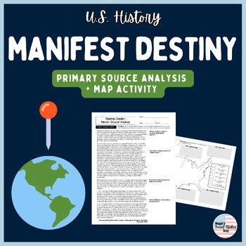 Manifest Destiny | Primary Source + Map Activity | TPT