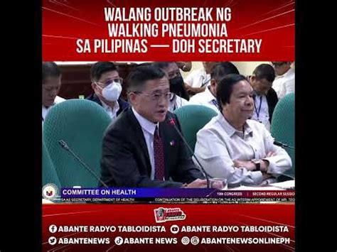 Walang Outbreak Ng Walking Pneumonia Sa Pilipinas DOH Secretary YouTube