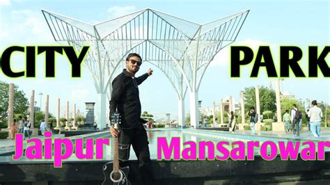 City Park City Park Mansarovar Citypark Jaipur Complete Tour