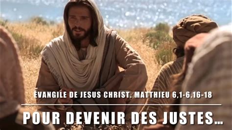 Évangile de Jésus Christ commentaire Matthieu 6 1 6 16 18 Pour