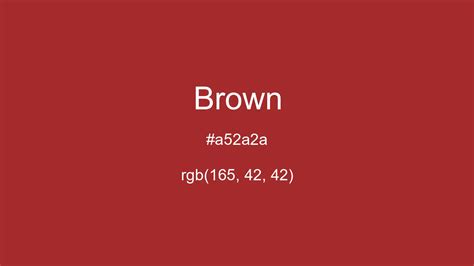 Brown Color Hex And Rgb Values