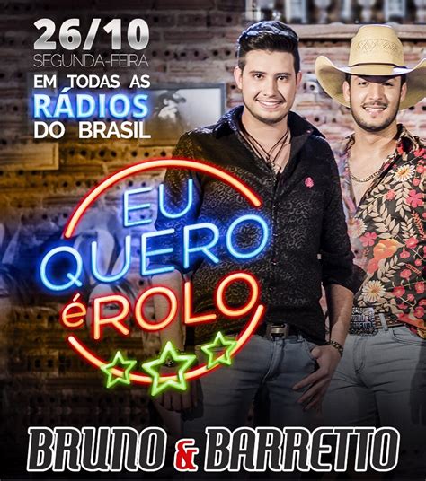 Sertanejo B O Mundo Sertanejo O Fen Meno Bruno E Barretto E Eu Quero