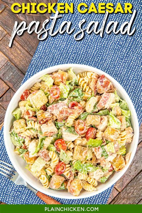 Chicken Caesar Pasta Salad Plain Chicken