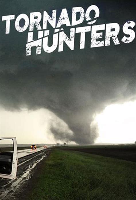 Tornado Hunters - TheTVDB.com