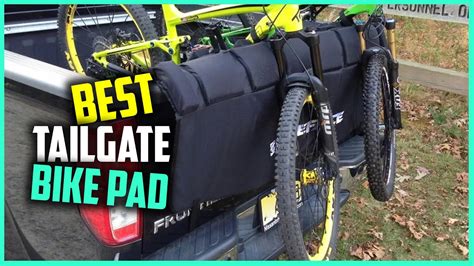 Best Tailgate Bike Pads For Mountain Bikes In 2023 Top 5 Review YouTube