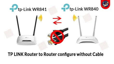 How To Connect Router To Router Without Cable Tp Link To Tp Link Wireless Internet