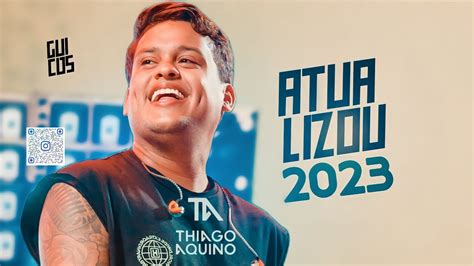 CD THIAGO AQUINO CD NOVO 2023 ATUALIZADO MÚSICAS NOVAS MusicaTube