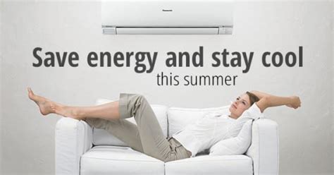 Air Con Tips And Tricks Save Energy And Stay Comfortable Panasonic