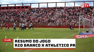 Resumo Do Jogo Rio Branco X Athletico Paranaense By Tv