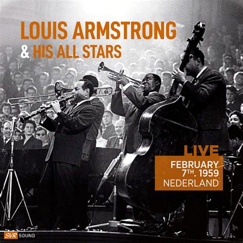 Louis Armstrong And His All Stars Live February 7th 1959 Nederland