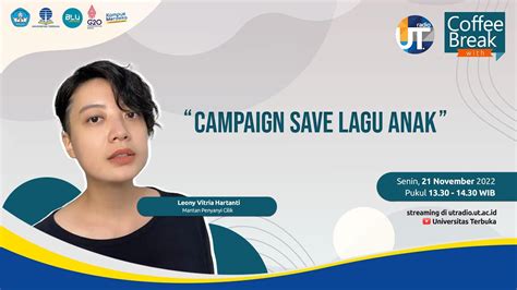 Campaign Save Lagu Anak Coffee Break Ut Radio Youtube