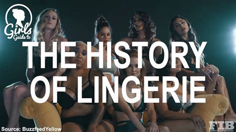 The History Of Lingerie A Special Short Fib Film Girls Guides