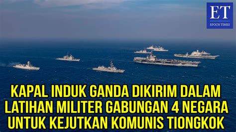 Kapal Induk Ganda Dikirim Dalam Latihan Militer Gabungan 4 Negara Untuk