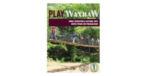 Waxhaw Parks And Recreation Program Guide Winter Spring 2019 Waxhaw