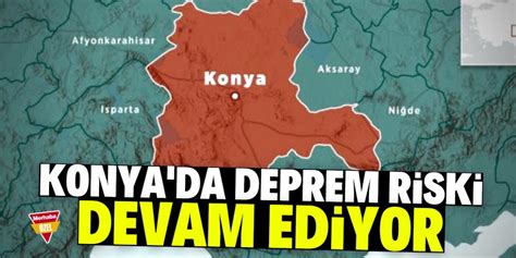 Konya Da Deprem Riski Devam Ediyor