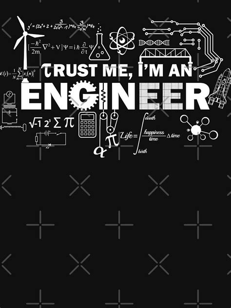 Trust Me I M An Engineer T Shirt By Lolotees Aff Affiliate