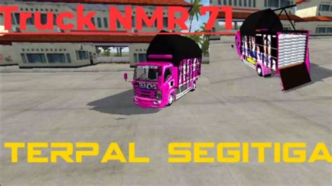 Truck Nmr Terpal Segitiga Full Share Mod Bussid Youtube