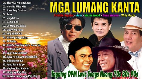 Best Lumang Tugtugin Tagalog OPM Love Song Nonstop Opm Love Song