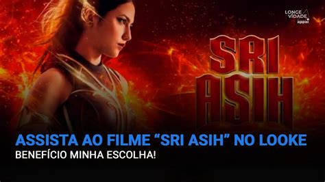 Sri Asih Filme Est No Looke Minha Escolha Youtube