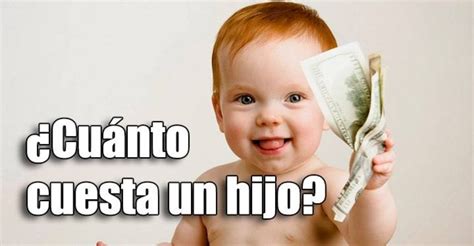 Cuánto dinero cuesta un hijo cada mes