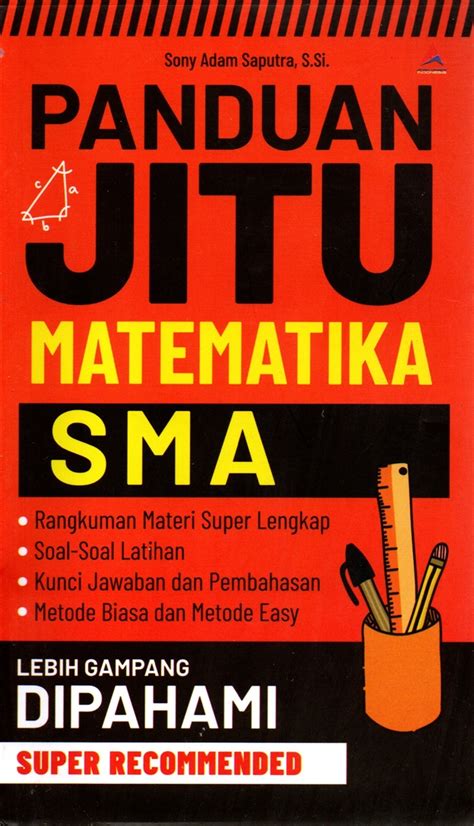 Jual Buku Panduan Jitu Matematika SMA Karya Sony Adam Saputra S Si