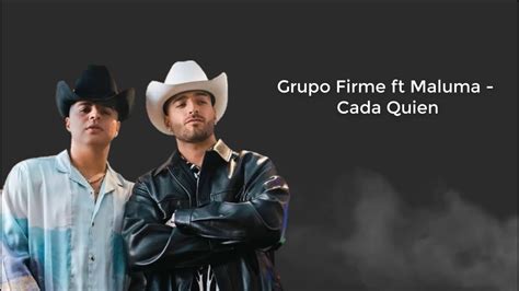 Cada Quien Grupo Firme Ft Maluma LETRA YouTube