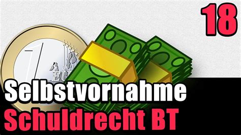 Selbstvornahme Werkvertrag Bgb Schuldrecht Bt Youtube