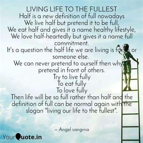 Living Life To The Fulles Quotes Writings By Alice Rongrokre